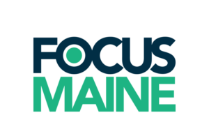 Focus Maine